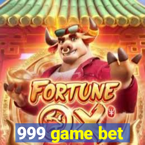 999 game bet